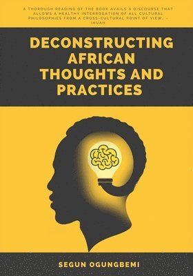 Deconstructing African Thoughts and Practices 1