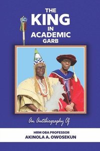 bokomslag King in Academic Garb