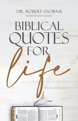 Biblical Quotes for Life 1