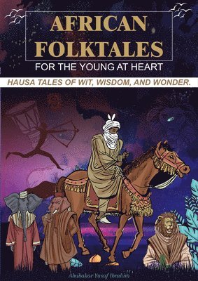bokomslag African Folktales for the Young at Heart