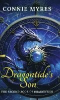 bokomslag Dragontide's Son: The Second Book of Dragontide