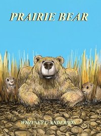 bokomslag Prairie Bear