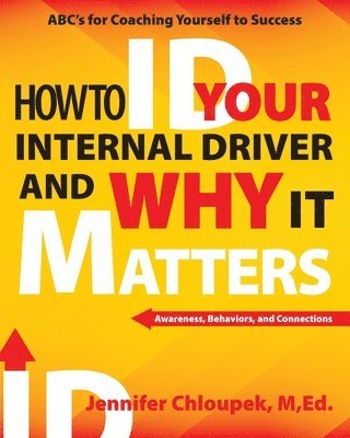 How To ID Your Internal Driver and Why It Matters 1