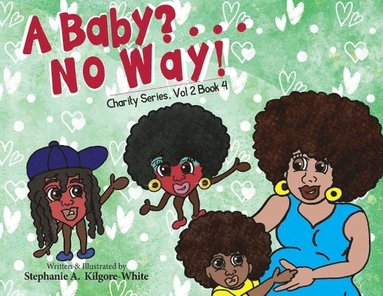 bokomslag Baby? . . . No Way!