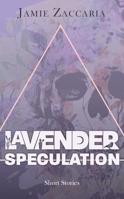 Jamie Zaccaria - Lavender Speculation, Häftad