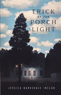 bokomslag Trick of the Porch Light