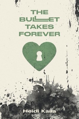 Bullet Takes Forever