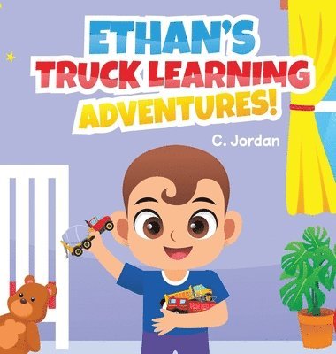 bokomslag Ethan's Truck Learning Adventures!