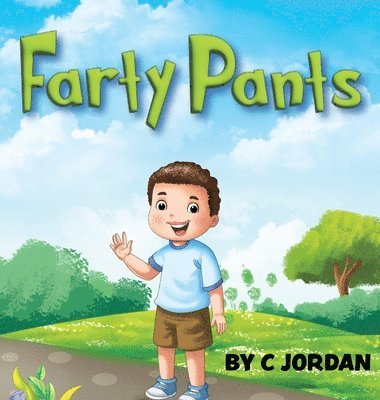 C Jordan - Farty Pants, Inbunden