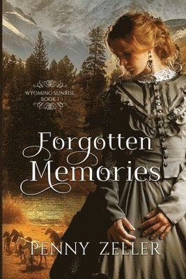Penny Zeller - Forgotten Memories, Häftad
