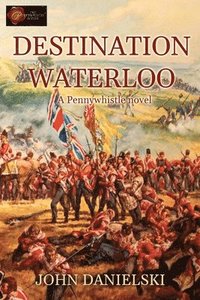 bokomslag Destination Waterloo