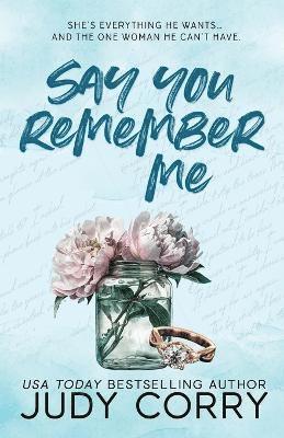 Say You Remember Me 1