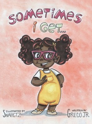 Sometimes I Get..., Inbunden
