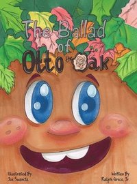 bokomslag The Ballad of Otto the Oak