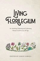Angel Ackerman, Sarah Samala - Living Florilegium, Häftad