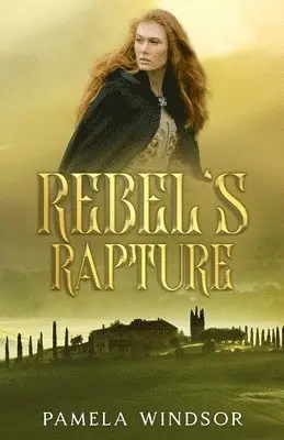 Pamela Windsor - Rebel's Rapture, Häftad. Tillgänglighet: Lägg i varukorg