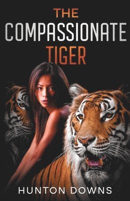 The Compassionate Tiger 1
