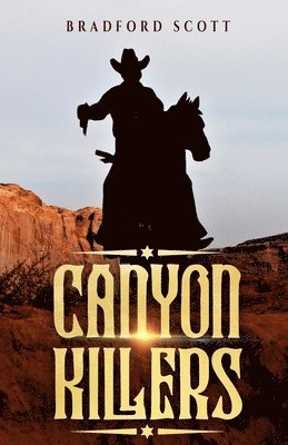 Bradford Scott - Canyon Killers, Häftad