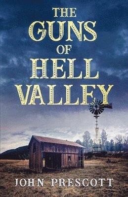 The Guns of Hell Valley 1