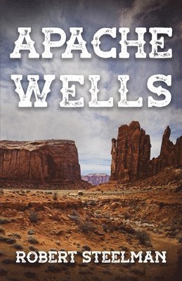 Apache Wells 1