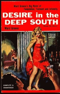 bokomslag Desire in the Deep South