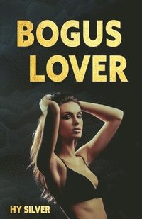 bokomslag Bogus Lover