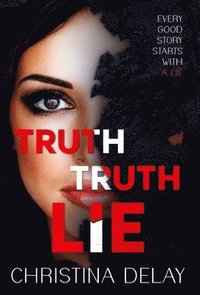 bokomslag Truth Truth Lie