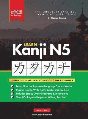 Learn Japanese Kanji N5 Workbook 1