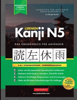Lernen Kanji N5 Arbeitsbuch fr Anfnger 1