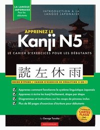 bokomslag Apprenez le cahier d'exercices japonais Kanji N5