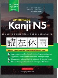 bokomslag Apprenez le cahier d'exercices japonais Kanji N5