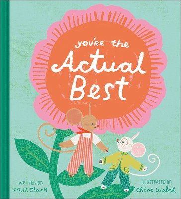 M.H. Clark - You're the Actual Best, Inbunden