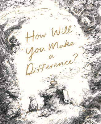 How Will You Make a Difference? Boxed Set: Trying; Noticing; Caring
