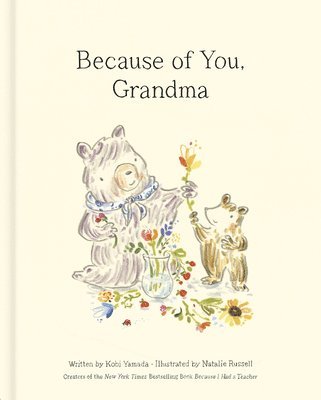 Because of You, Grandma