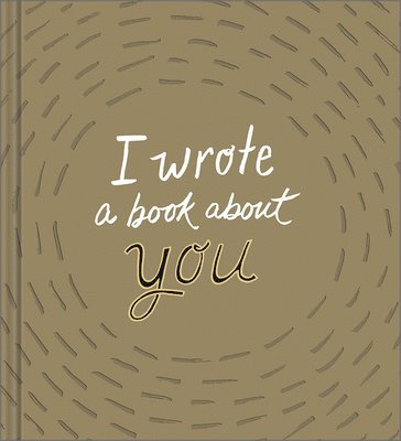 I Wrote a Book about You (Gold, Revised Edition) 1