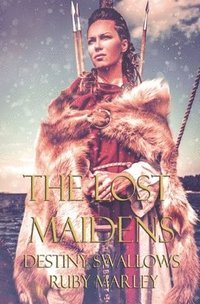 bokomslag The Lost Maidens
