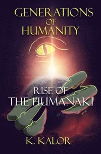 bokomslag Rise of the Humanaki