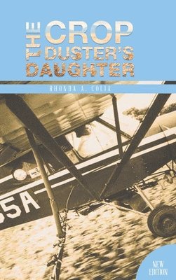 The Crop Duster's Daughter 1