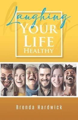 bokomslag Laughing Your Life Healthy