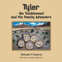 bokomslag Tyler the Tumbleweed and His Family Adventure