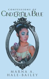 bokomslag Confessions of Cinderella Blue