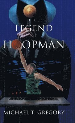 bokomslag The Legend of Hoopman