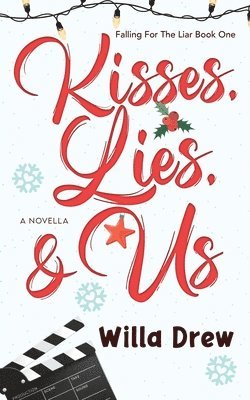 Kisses, Lies, and Us 1