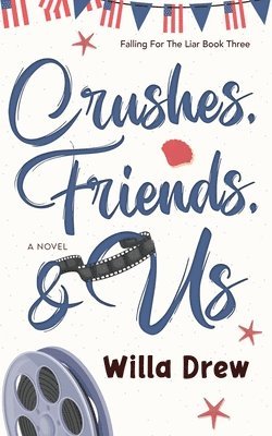 Crushes, Friends, & Us 1