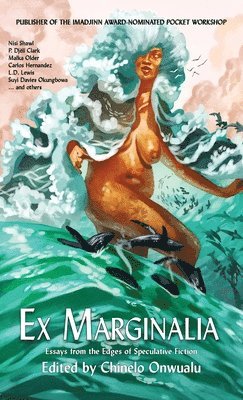 Chinelo Onwualu - Ex Marginalia, Inbunden