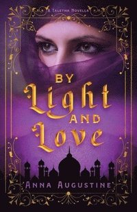 bokomslag By Light & Love