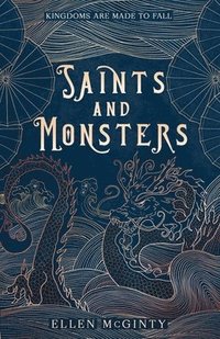 bokomslag Saints and Monsters