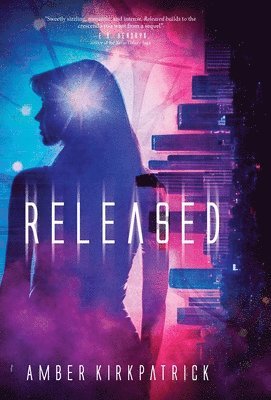 Amber Kirkpatrick - Released, Inbunden