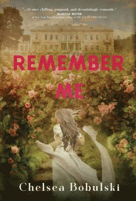 Chelsea Bobulski - Remember Me, Inbunden
