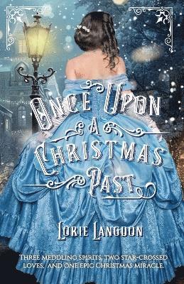 Lorie Langdon - Once Upon A Christmas Past, Häftad